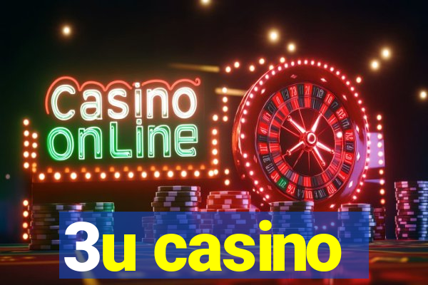 3u casino